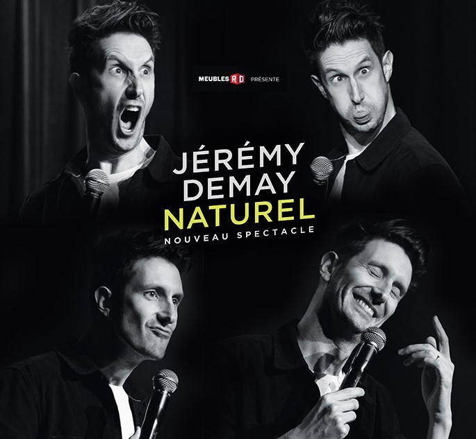 JÉRÉMY DEMAY, Naturel