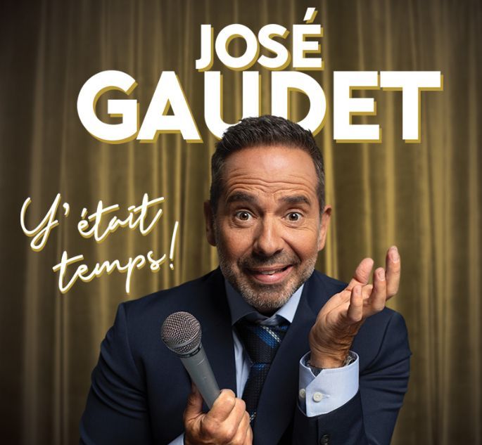 JOSÉ GAUDET, Y'était temps!