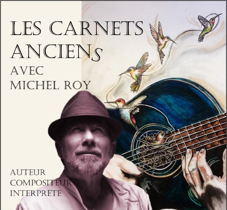 MICHEL ROY, Les Carnets anciens