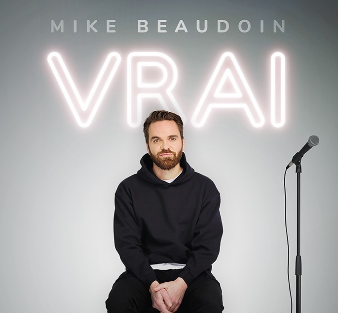 MIKE BEAUDOIN, Vrai