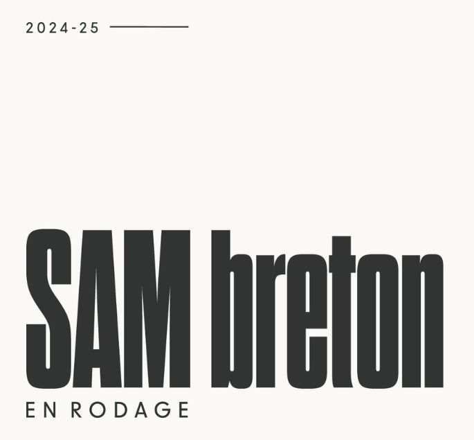 SAM BRETON, EN RODAGE