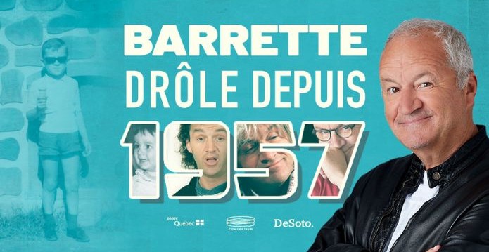 MICHEL BARRETTE, DRÔLE DEPUIS 1957