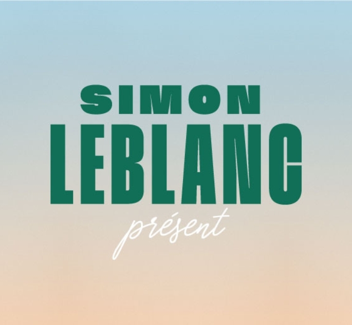 SIMON LEBLANC, PRÉSENT