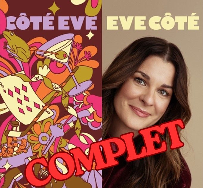 ÈVE CÔTÉ, CÔTÉ ÈVE