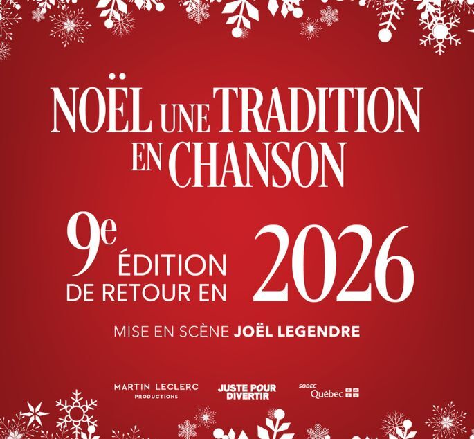 NOËL UNE TRADITION EN CHANSON 2026, NOËL UNE TRADITION EN CHANSON