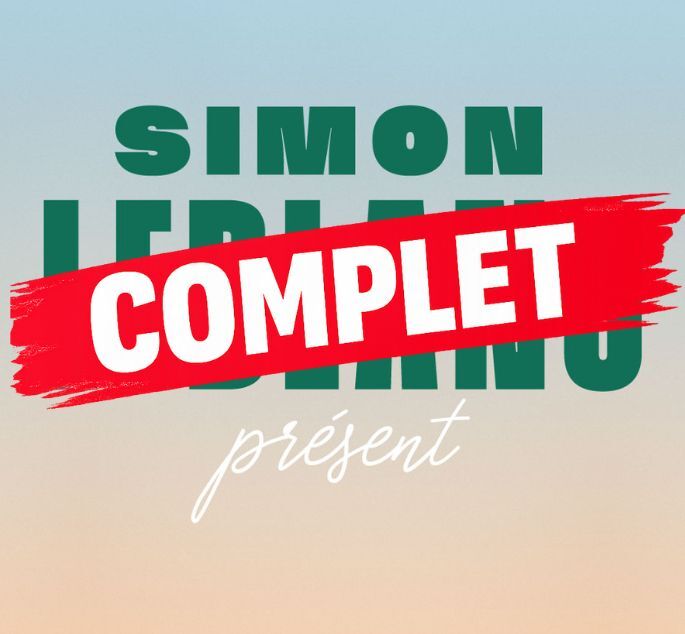 SIMON LEBLANC, PRÉSENT