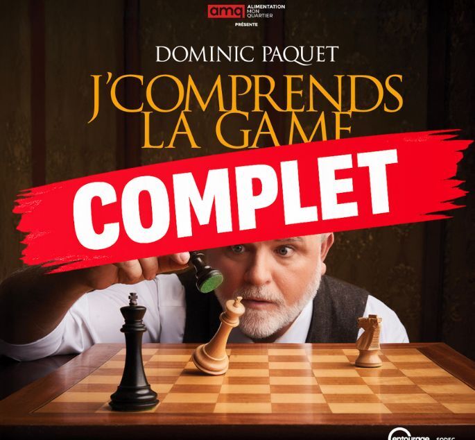 DOMINIC PAQUET, J'COMPRENDS LA GAME