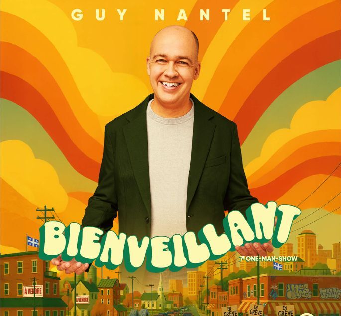 GUY NANTEL, BIENVEILLANT
