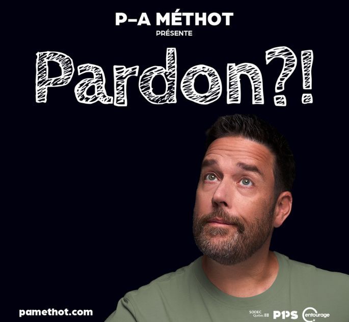 P-A MÉTHOT, PARDON ?!
