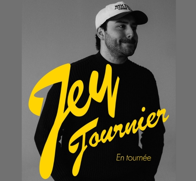 JEY FOURNIER, EN TOURNÉE