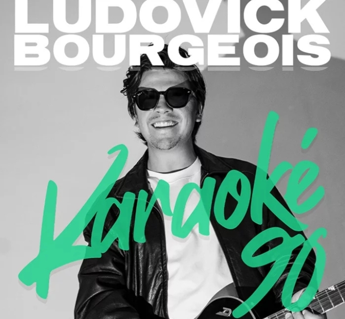 LUDOVICK BOURGEOIS, KARAOKÉ 90