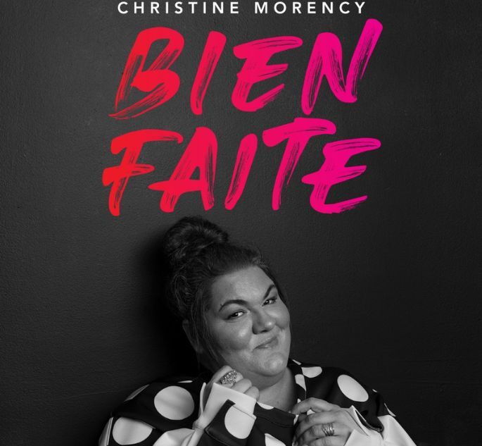 CHRISTINE MORENCY, BIEN FAITE !