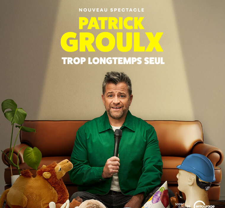PATRICK GROULX (SUPPL.), TROP LONGTEMPS SEUL